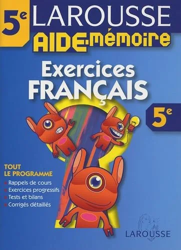 Aide-Mémoire : Exercices de francais, 5ème