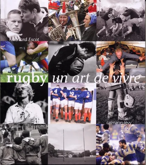 Rugby : Un art de vivre