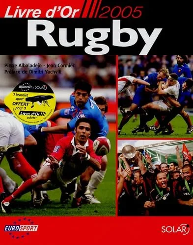 Rugby : Livre d'or 2005