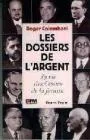 Les dossiers de l'argent