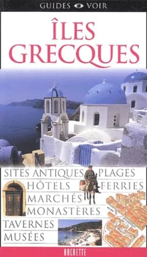 Guide Voir : �les Grecques