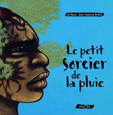 Le Petit Sorcier de pluie