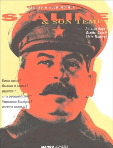 Staline : Et son temps