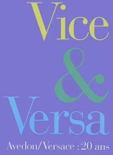 Vice et versa : 20 ans de mode de Versace