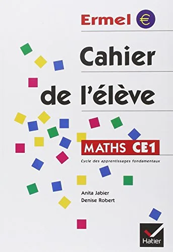 Maths CE1 : cahier de l'eleve     (ermel)
