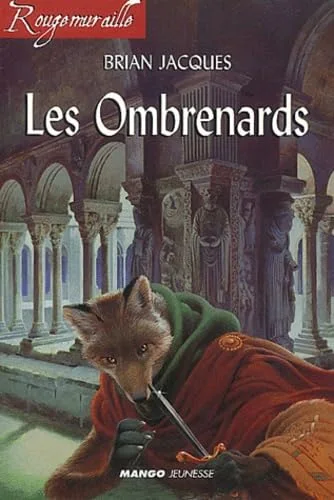 Rougemuraille : Les Ombrenards