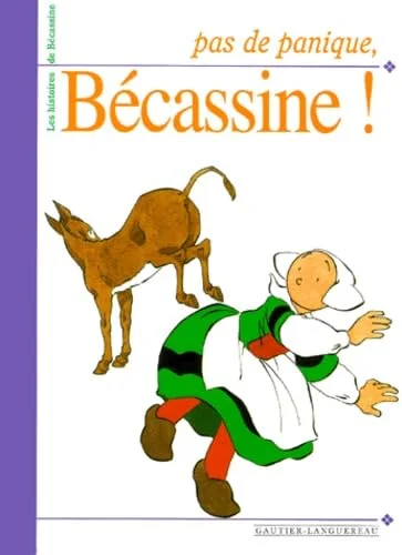 Pas de panique Bécassine!