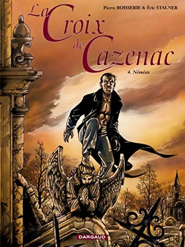 Croix de Cazenac, tome 4 : Némésis