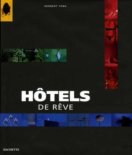 H�tels de r�ve
