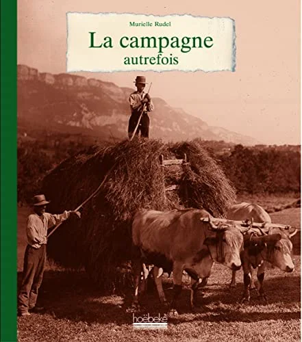 La Campagne autrefois