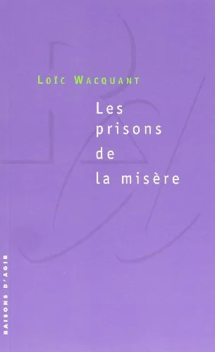 Les prisons de la misère