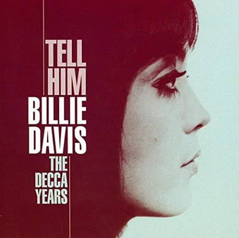 Tell Him: The Decca Years