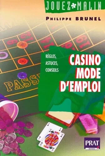 Casino, mode d'emploi