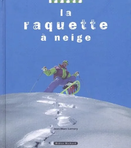 La raquette � neige