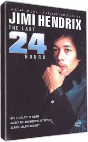 Jimi Hendrix : The last 24 hours