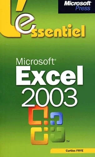 L'Essentiel : Microsoft Excel 2003