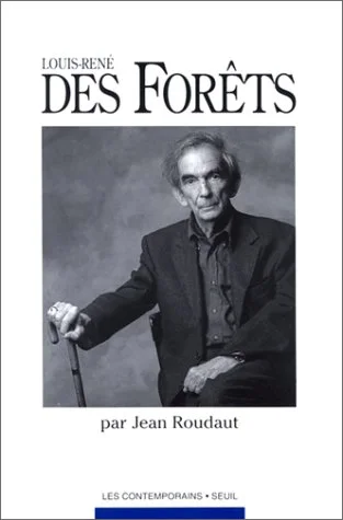 Louis-Ren� Des For�ts