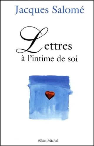 Lettres à l'intime de soi