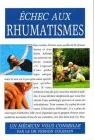 Echec aux rhumatismes