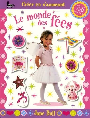 Le monde des f�es : Le monde des f�es