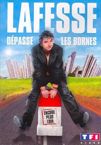 Lafesse dépasse les bornes