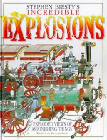 Stephen Biesty's Incredible Explosions