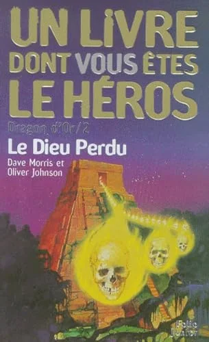 Dragon d'or, numéro 2 : Le Dieu perdu