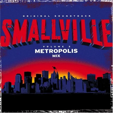 Smallville: The Metropolis Mix