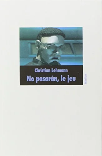 No pasaran : Le Jeu