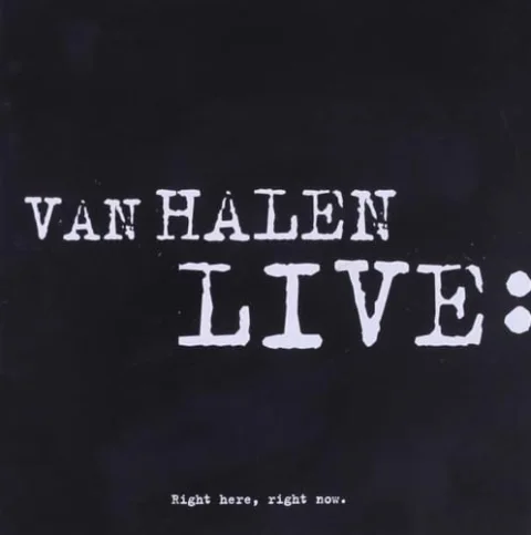 Live, Right Here, Right Now