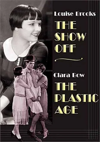 The Show Off/The Plastic Age