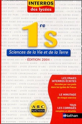 Interros des Lycées : Sciences de la Vie et de la Terre, 1ère S