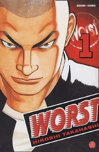 Worst, Tome 1 :