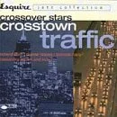 Esquire Jazz Collection: Crosstown Traffic