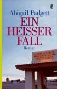 Ein hei�er Fall