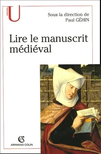 Lire le manuscrit médiéval