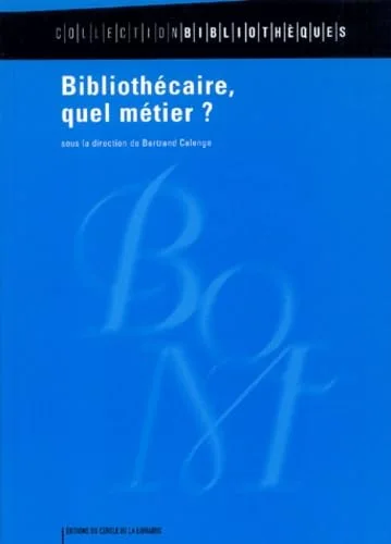 Bibliothécaire, quel métier ?