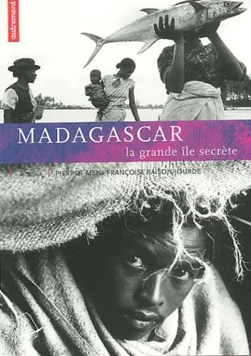 Madagascar : La grande île secrète