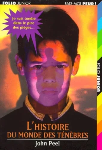 L'histoire du monde des t�n�bres