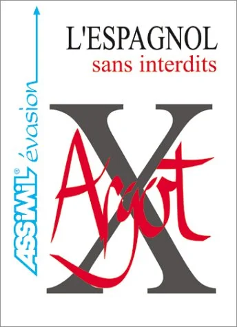 L'Espagnol sans interdits