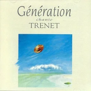 Génération chante Trénet