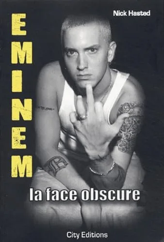 Eminem : La face obscure
