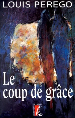 Le Coup de gr�ce