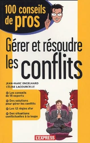 Gérer et résoudre les conflits