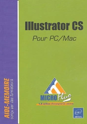 Illustrator CS : Pour PC/Mac