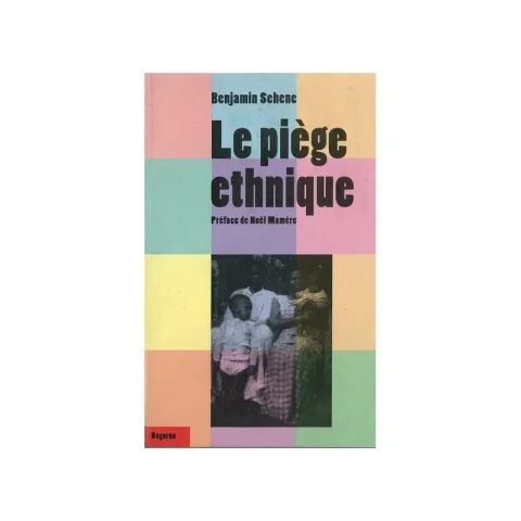 Le piège ethnique