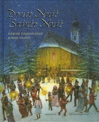 Douce Nuit Sainte Nuit : Un cantique pour le monde