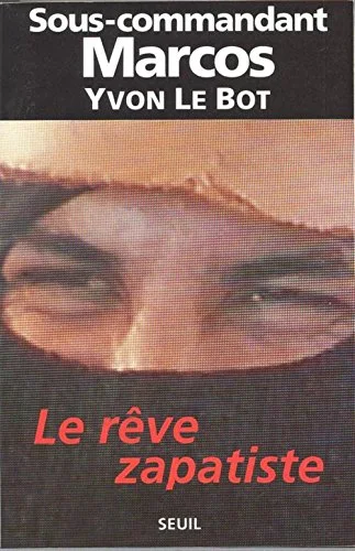 Le r�ve zapatiste