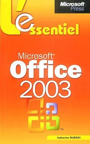 L'Essentiel : Microsoft Office System 2003