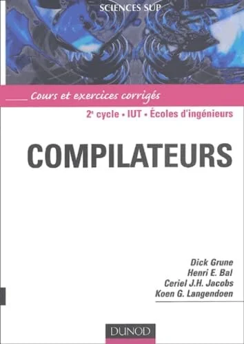 Compilateurs : Cours et exercices corrigés